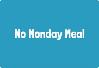 No Monday Meal